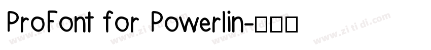 ProFont for Powerlin字体转换